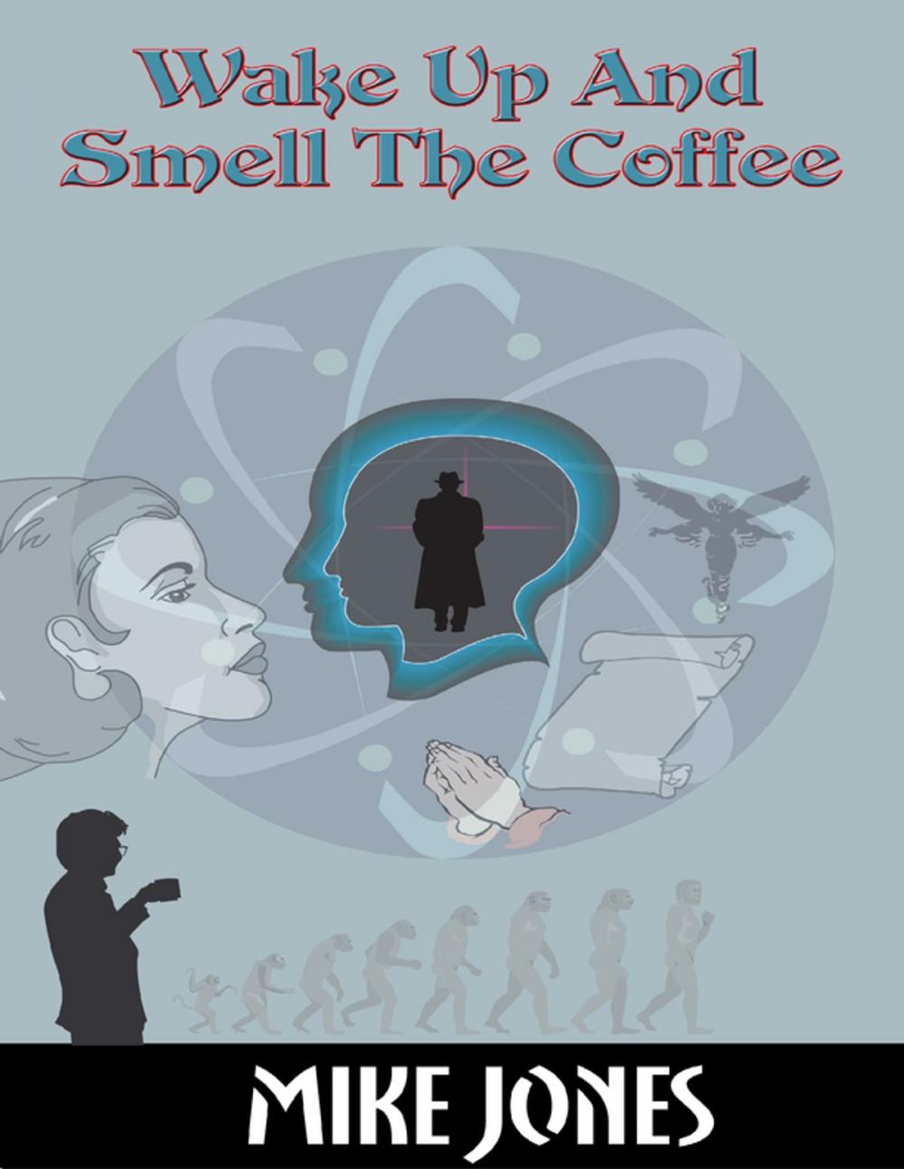 Big bigCover of Wake Up and Smell the Coffee