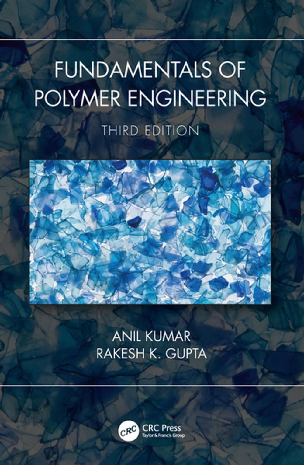 Big bigCover of Fundamentals of Polymer Engineering, Third Edition