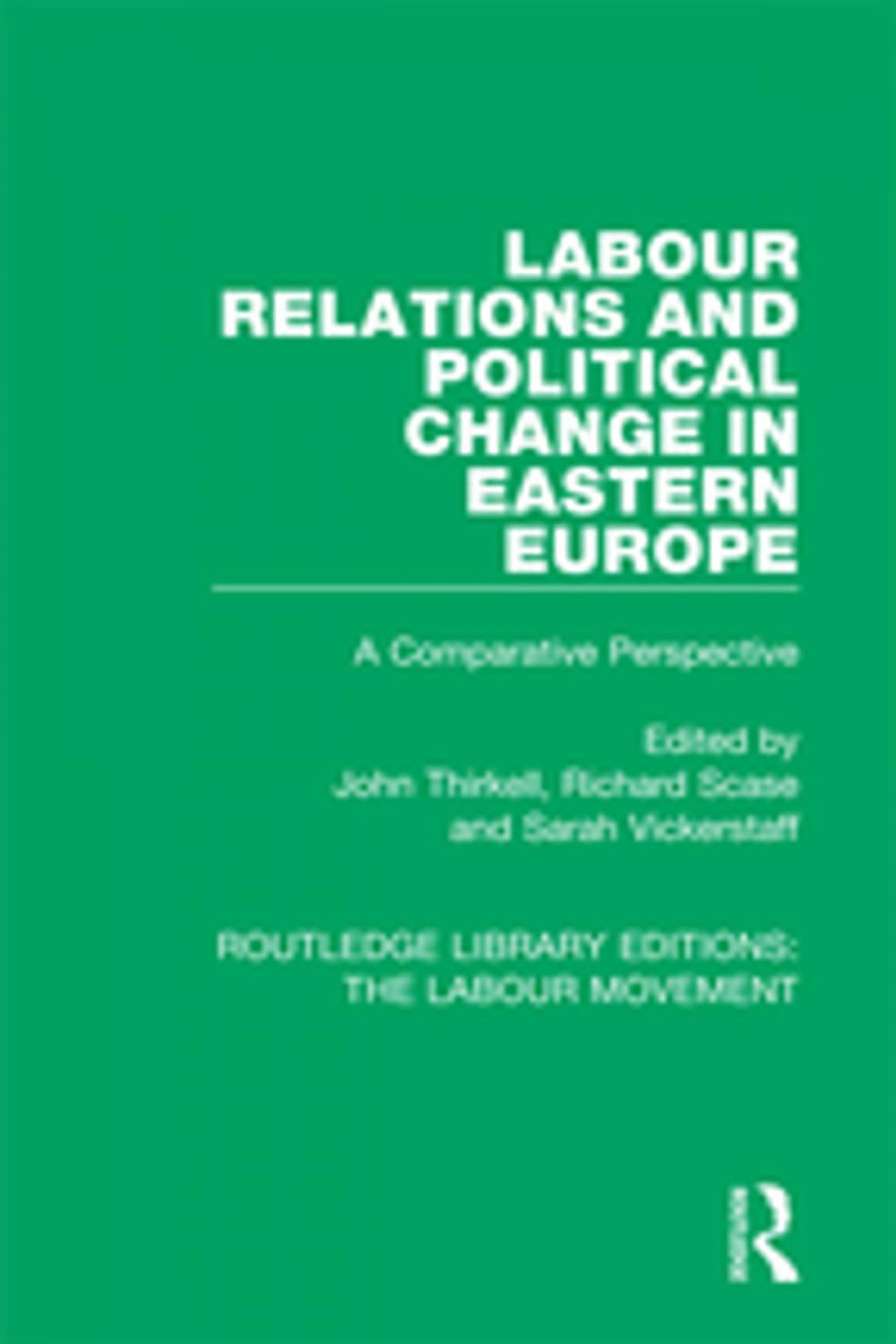 Big bigCover of Labour Relations and Political Change in Eastern Europe