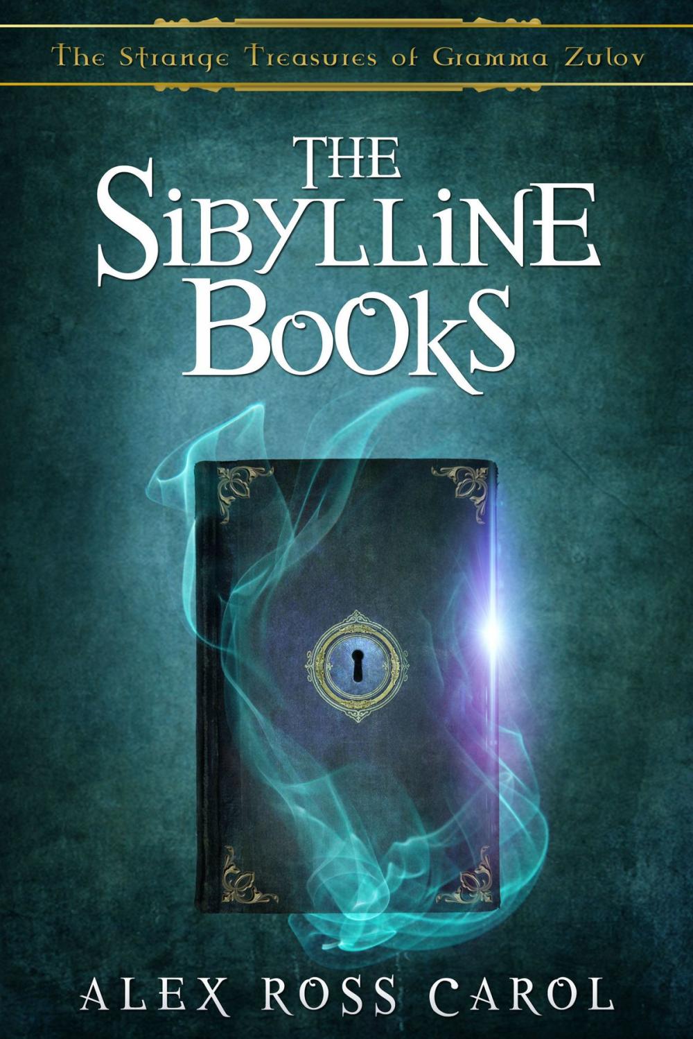 Big bigCover of The Strange Treasures of Gramma Zulov: The Sibylline Books - Book I