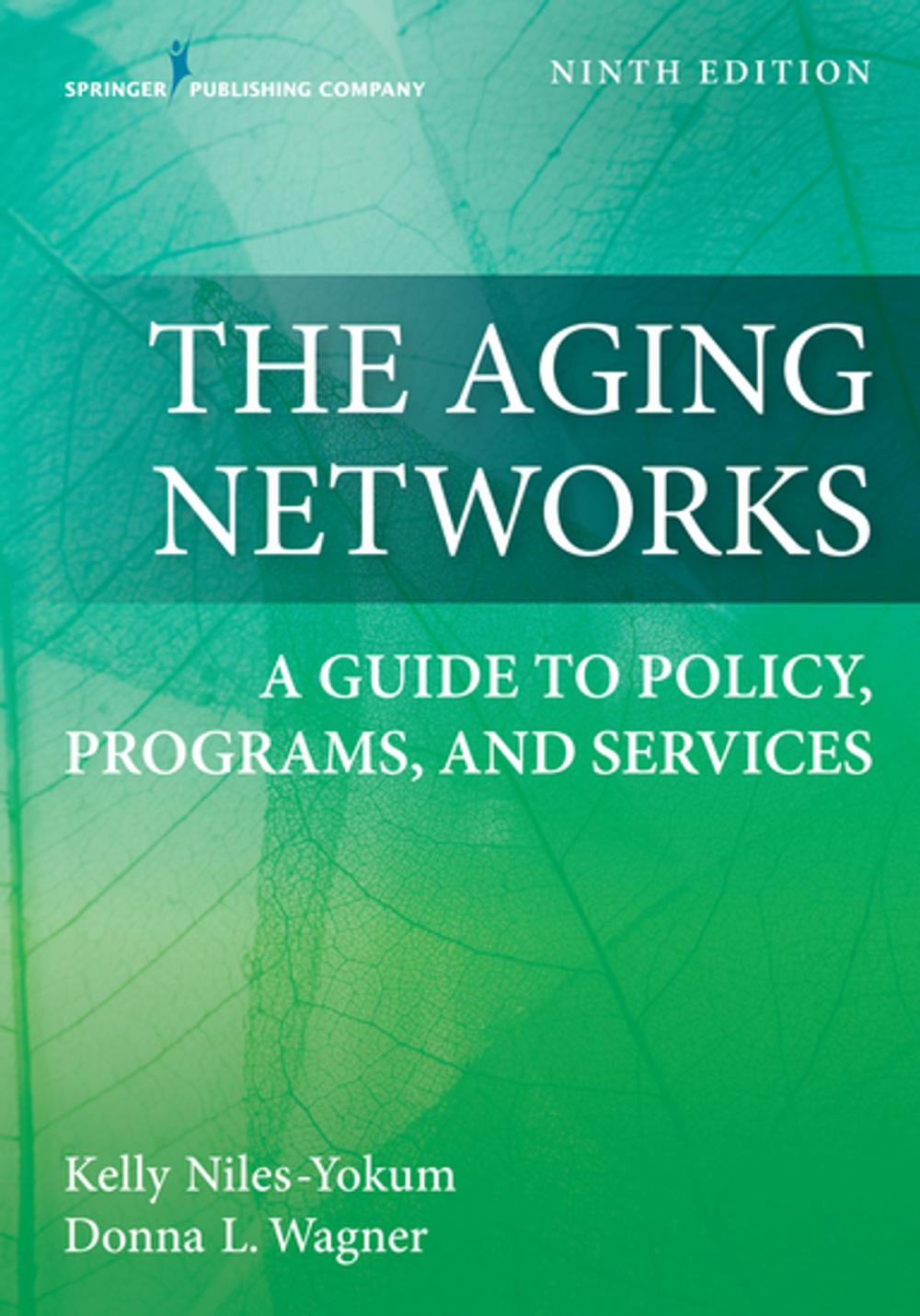 Big bigCover of The Aging Networks, Ninth Edition