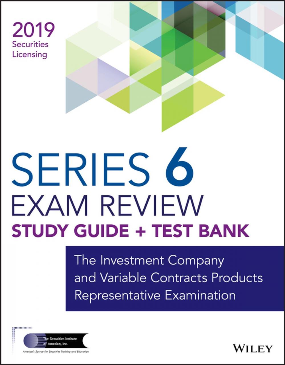 Big bigCover of Wiley Series 6 Securities Licensing Exam Review 2019 + Test Bank