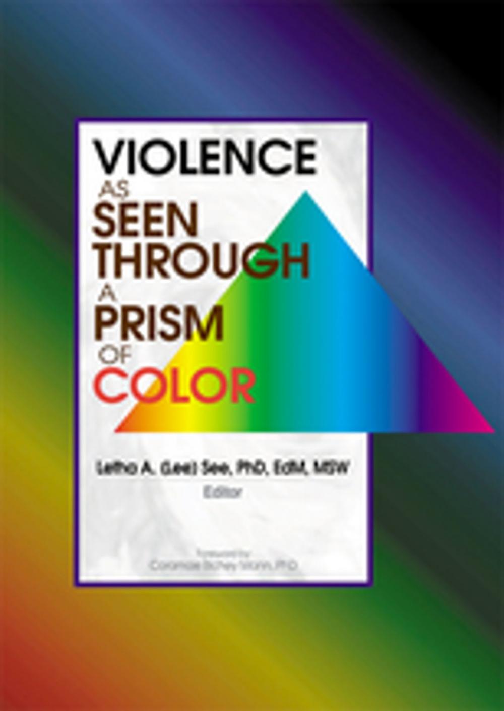 Big bigCover of Violence as Seen Through a Prism of Color