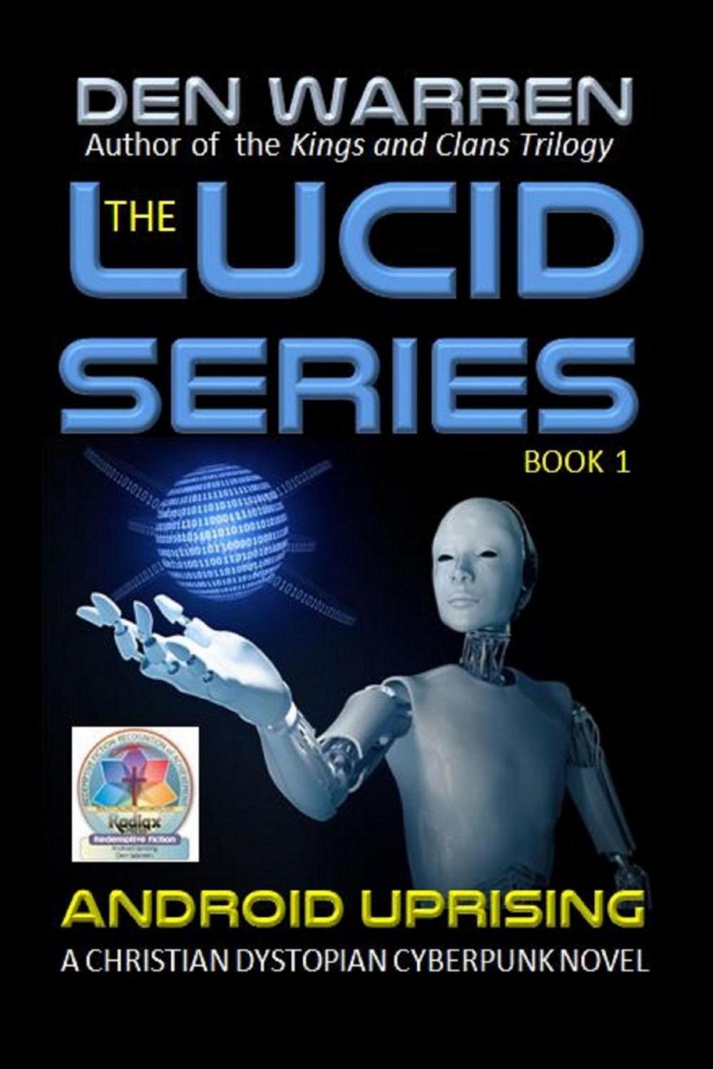 Big bigCover of The Lucid Series: Android Uprising