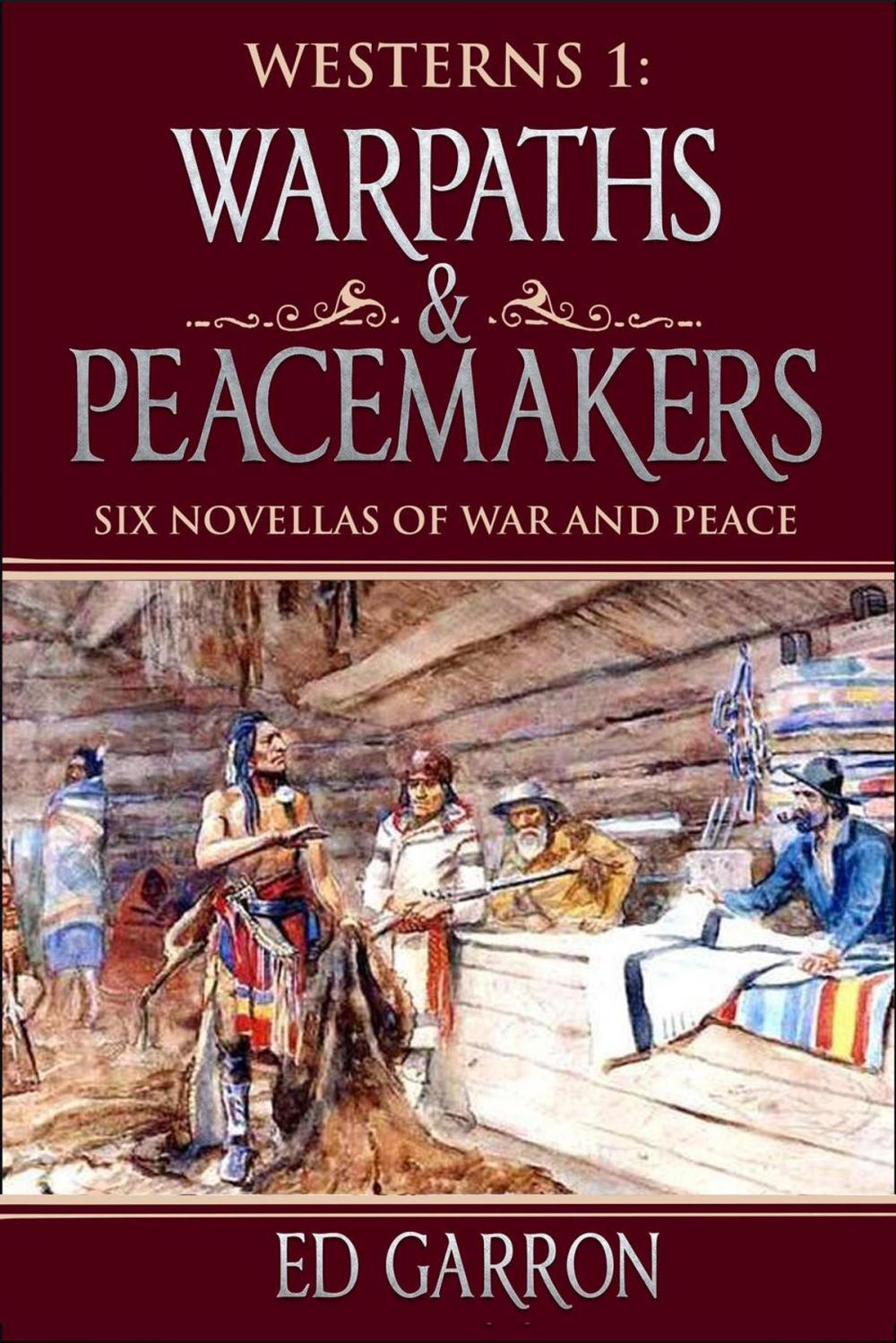 Big bigCover of Westerns: Warpaths &amp; Peacemakers