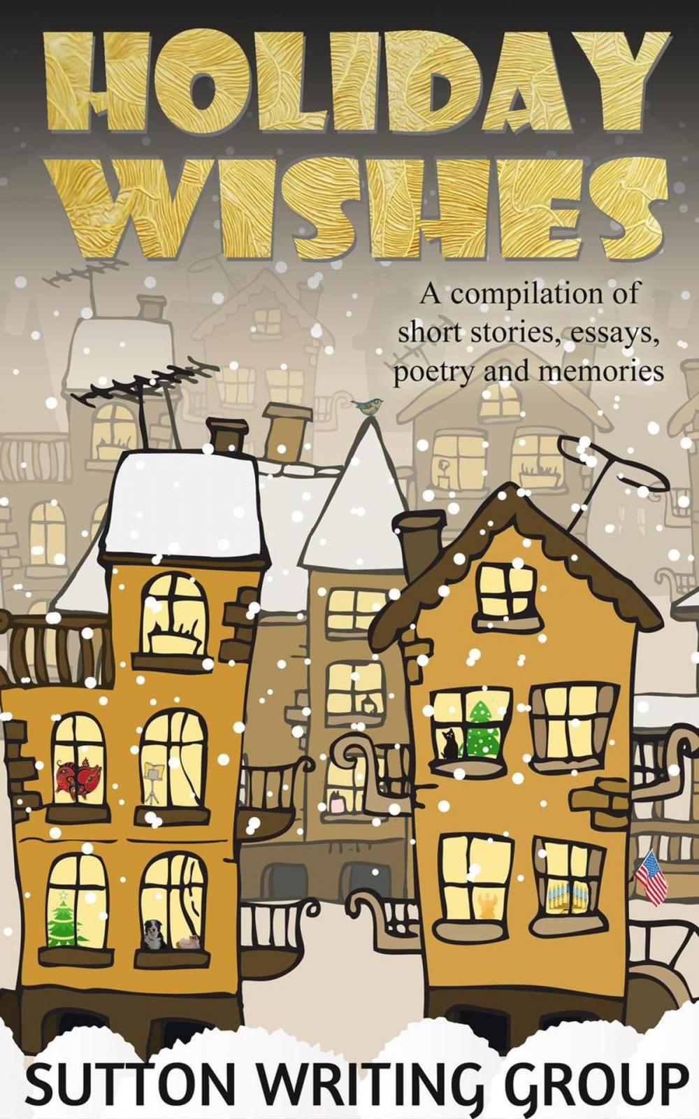 Big bigCover of Holiday Wishes - A Compilation of Short Stories, Essays, Poetry, and Memories