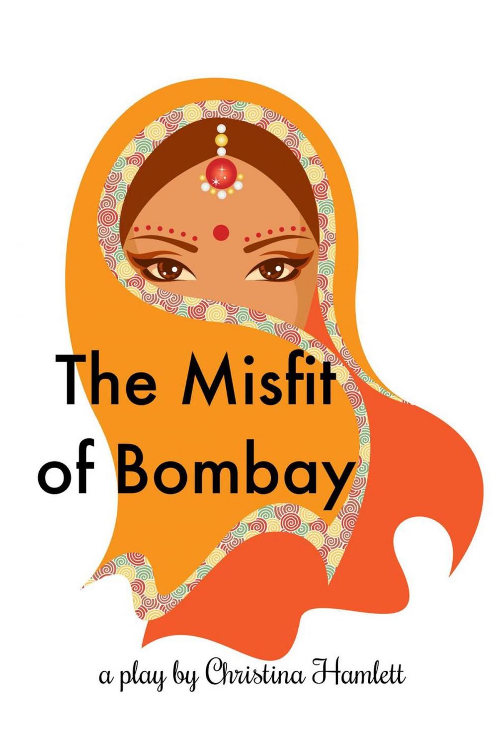 Big bigCover of The Misfit of Bombay