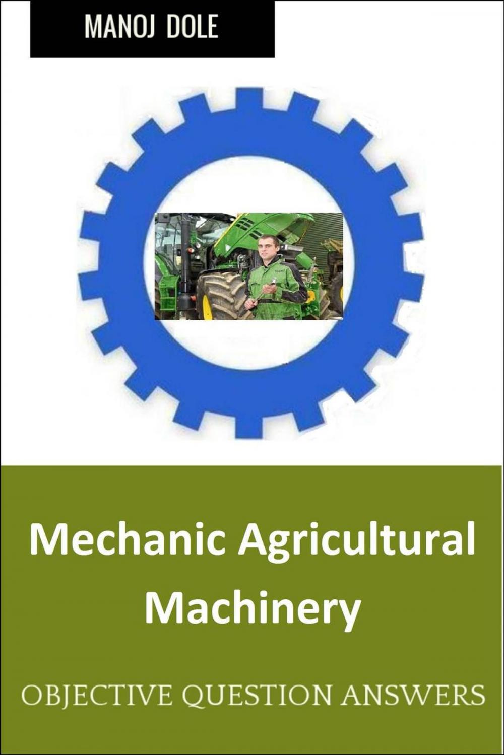 Big bigCover of Mechanic Agricultural Machinery