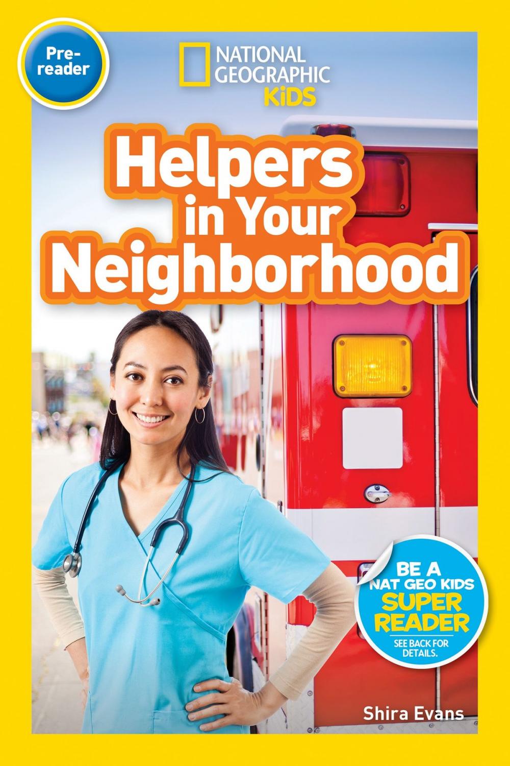 Big bigCover of National Geographic Readers: Helpers in Your Neighborhood (Pre-reader)