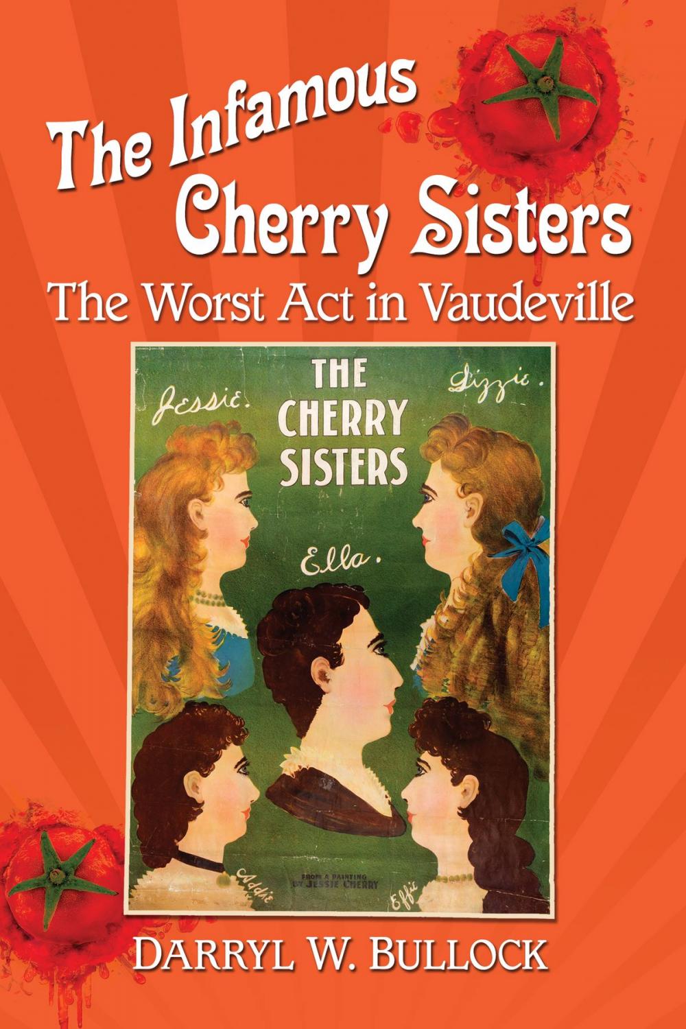 Big bigCover of The Infamous Cherry Sisters