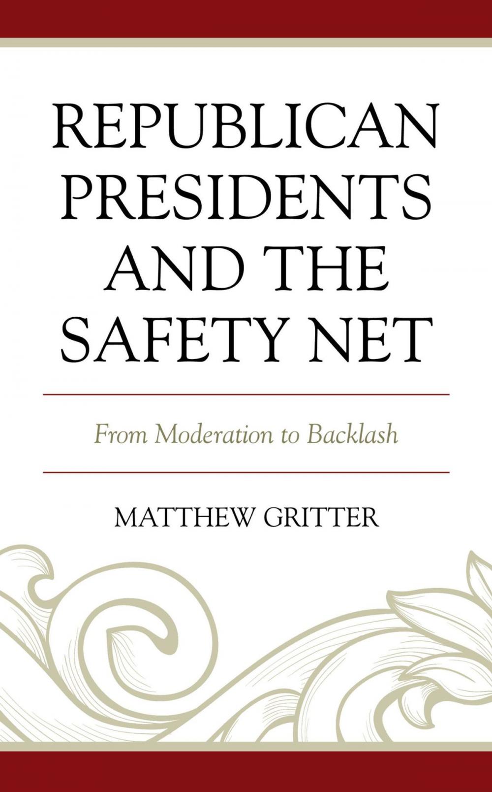 Big bigCover of Republican Presidents and the Safety Net