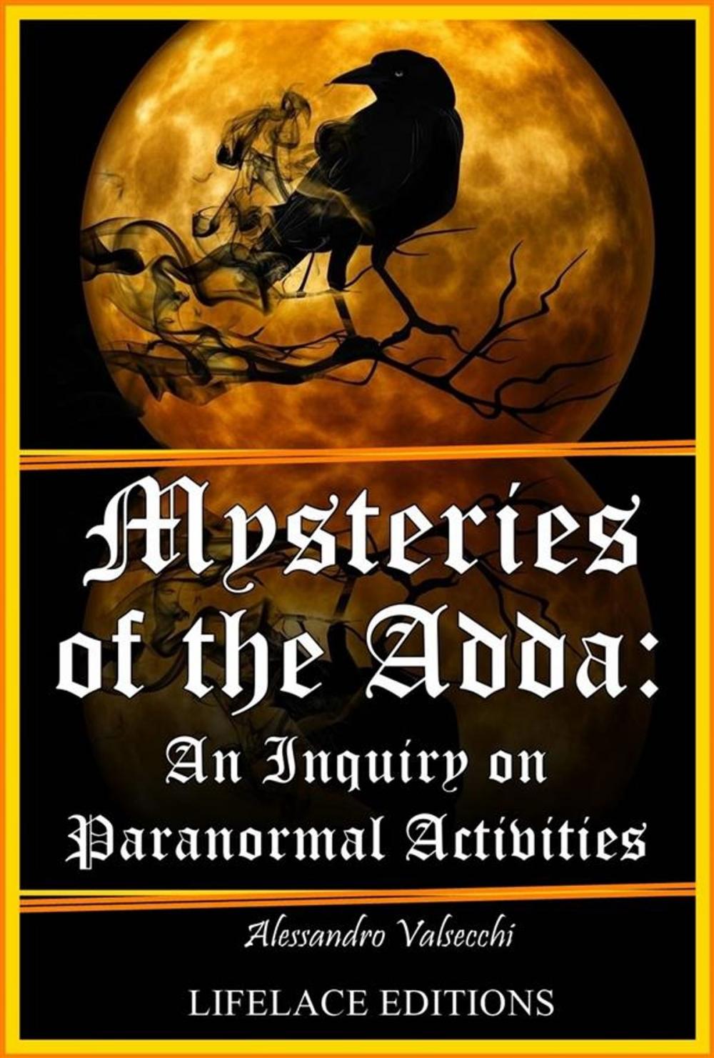 Big bigCover of Mysteries Of The Adda: An Inquiry On Paranormal Activities