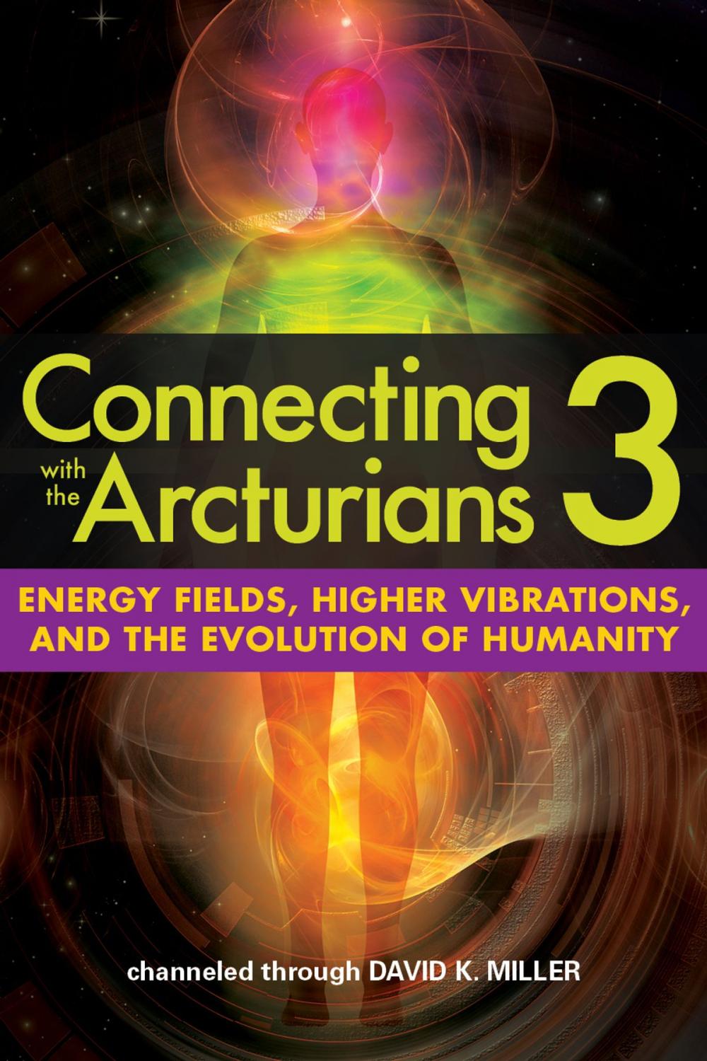 Big bigCover of Connecting with the Arcturians 3