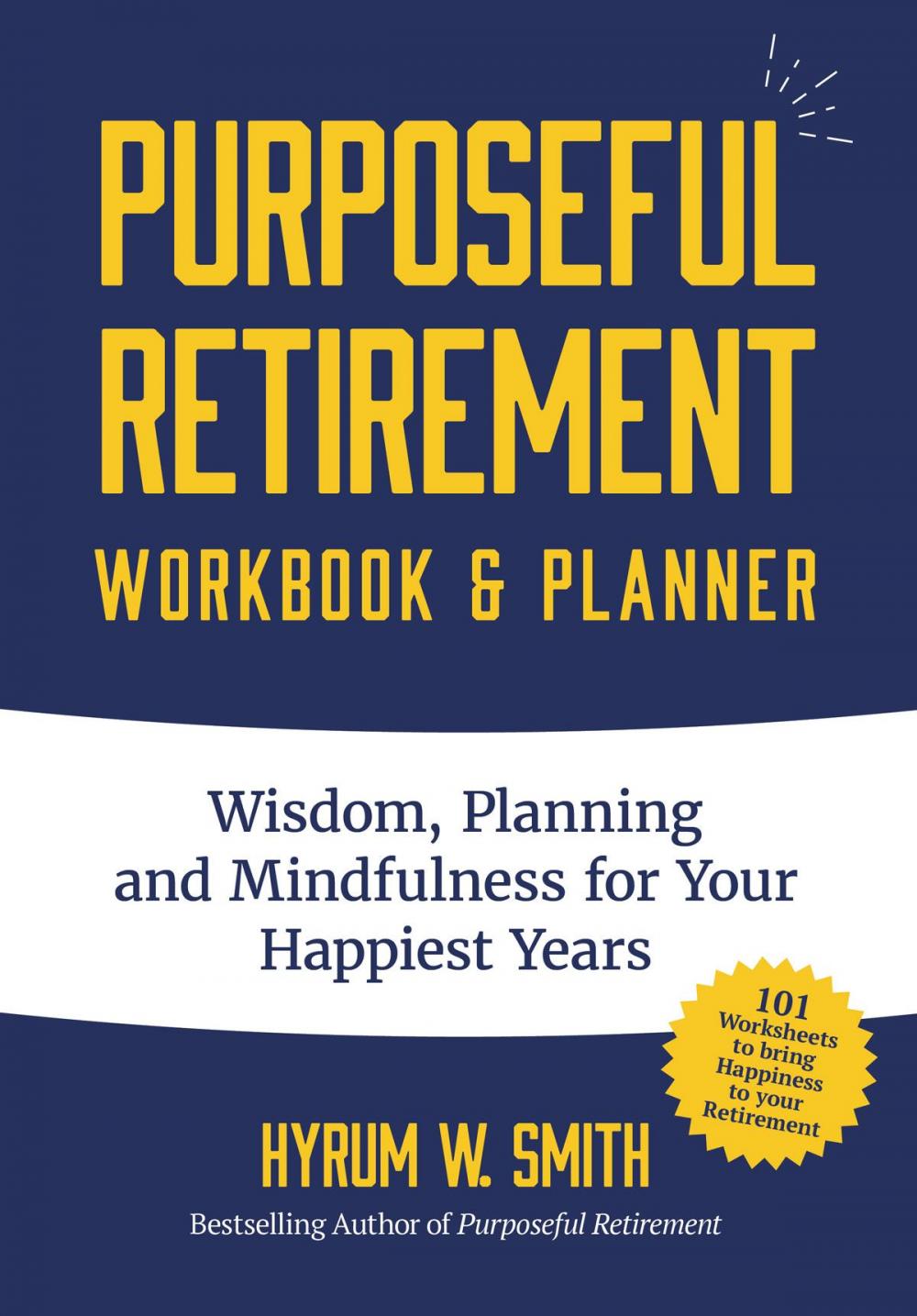 Big bigCover of Purposeful Retirement Workbook &amp; Planner