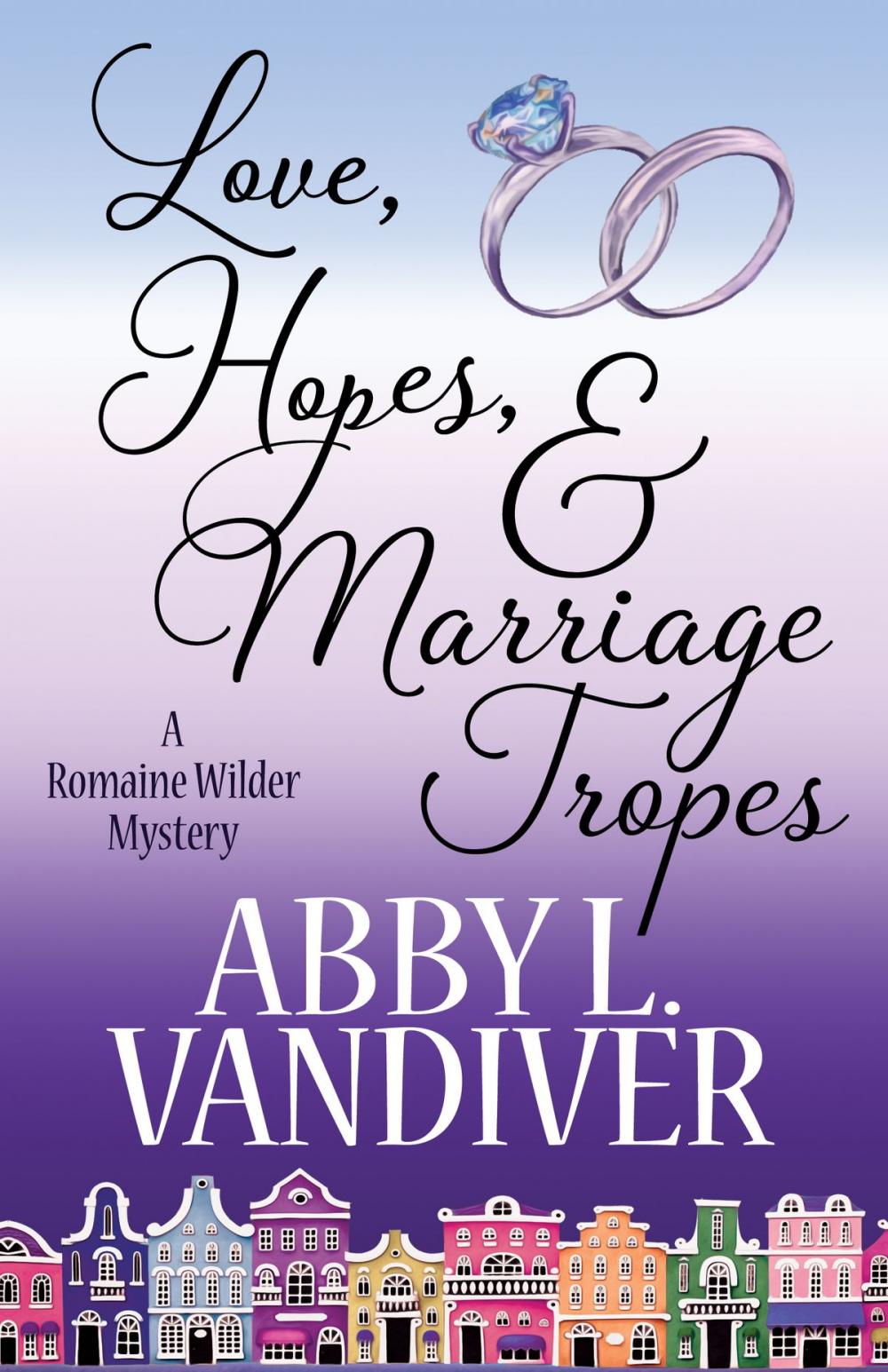 Big bigCover of LOVE, HOPES, & MARRIAGE TROPES