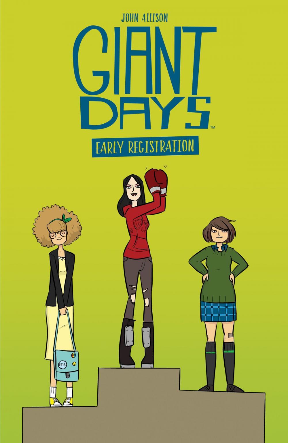 Big bigCover of Giant Days: Early Registration