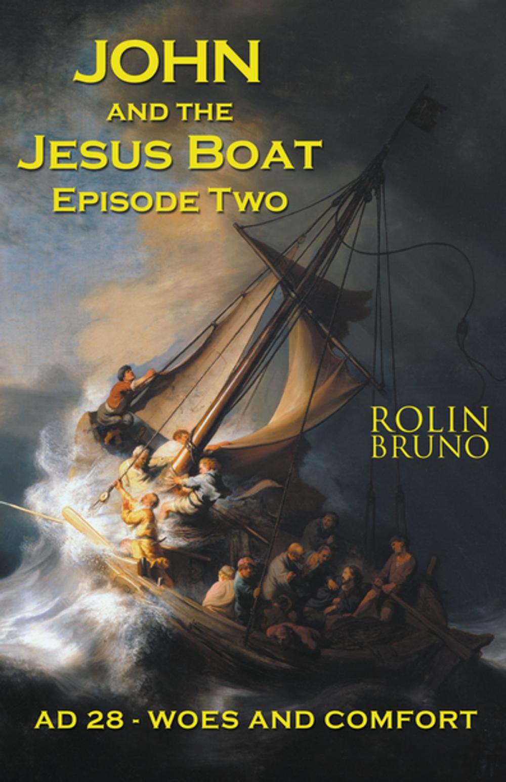 Big bigCover of John and the Jesus Boat Episode Two
