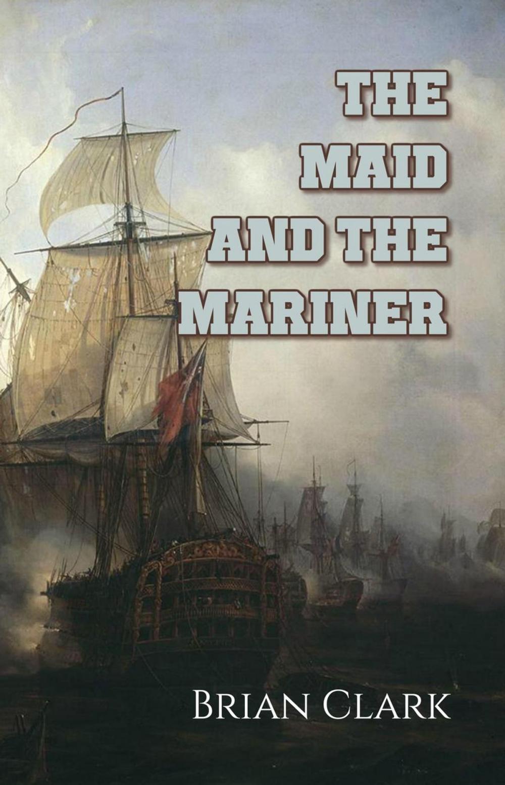 Big bigCover of The Maid and the Mariner