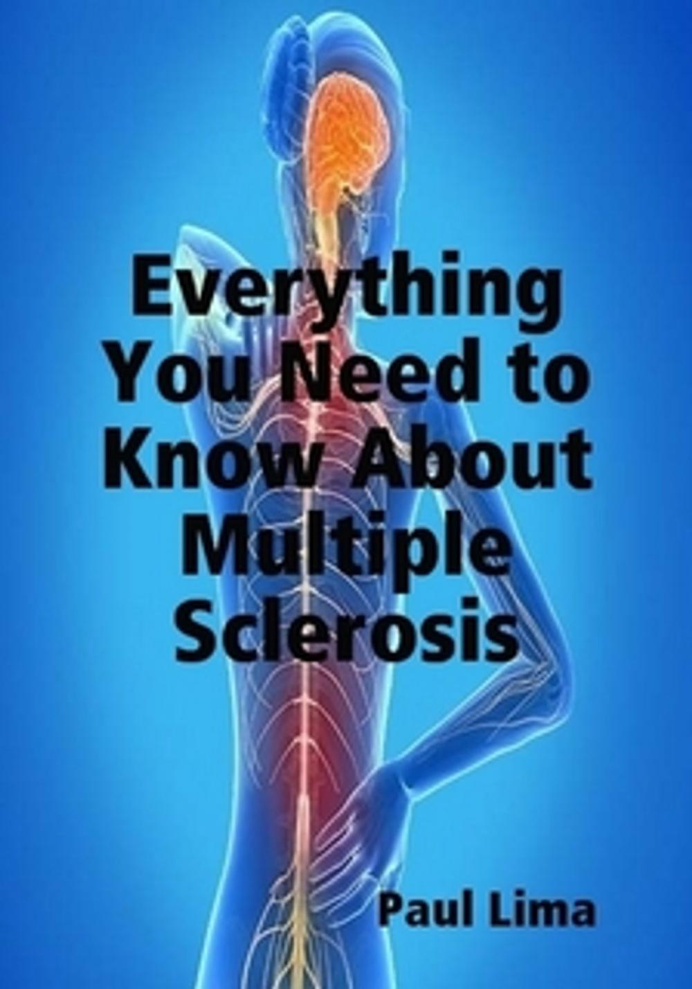 Big bigCover of Everything You Need to Know about Multiple Sclerosis