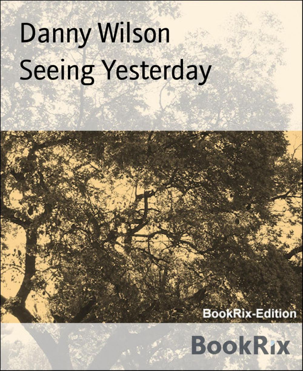 Big bigCover of Seeing Yesterday
