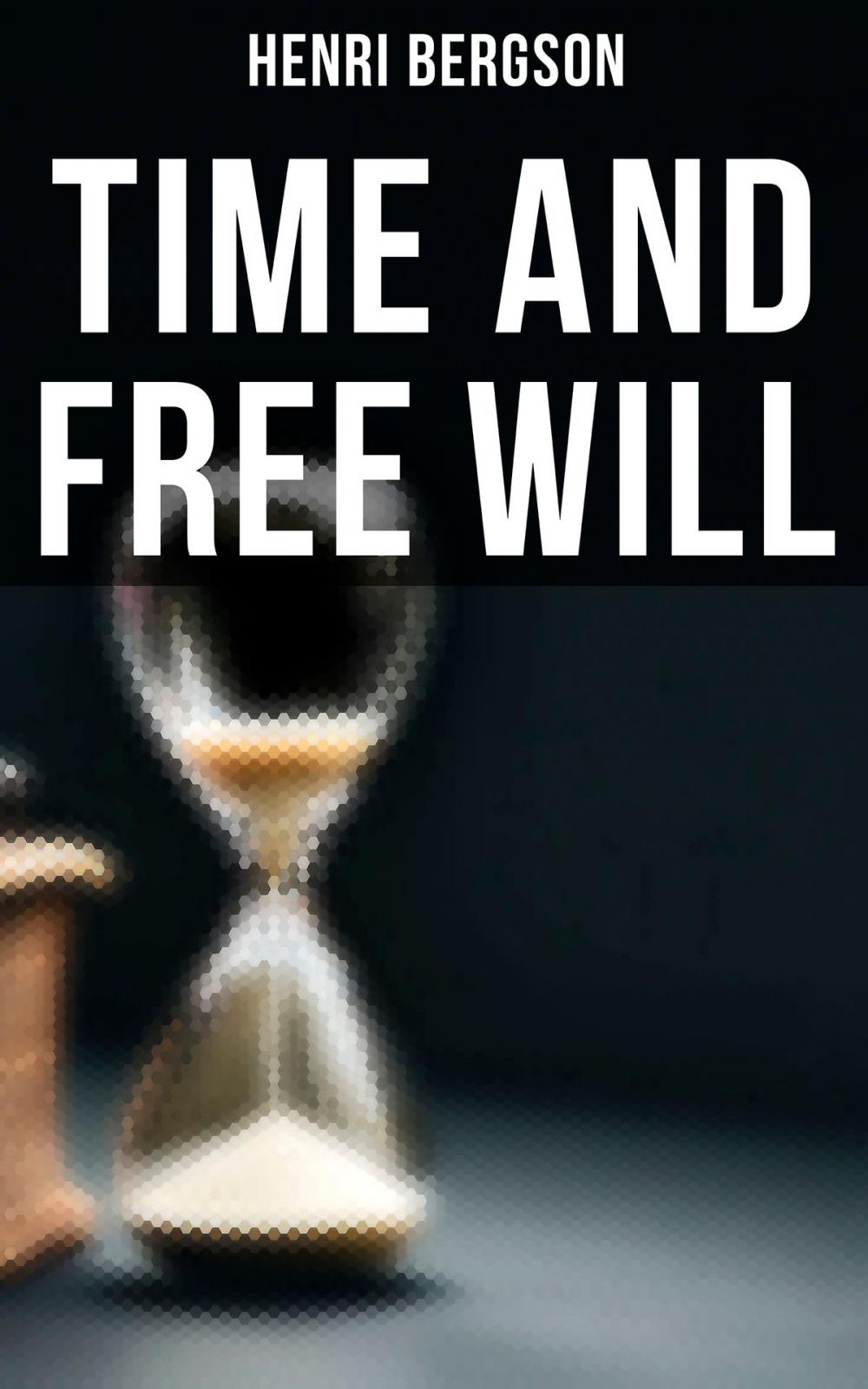 Big bigCover of Time and Free Will