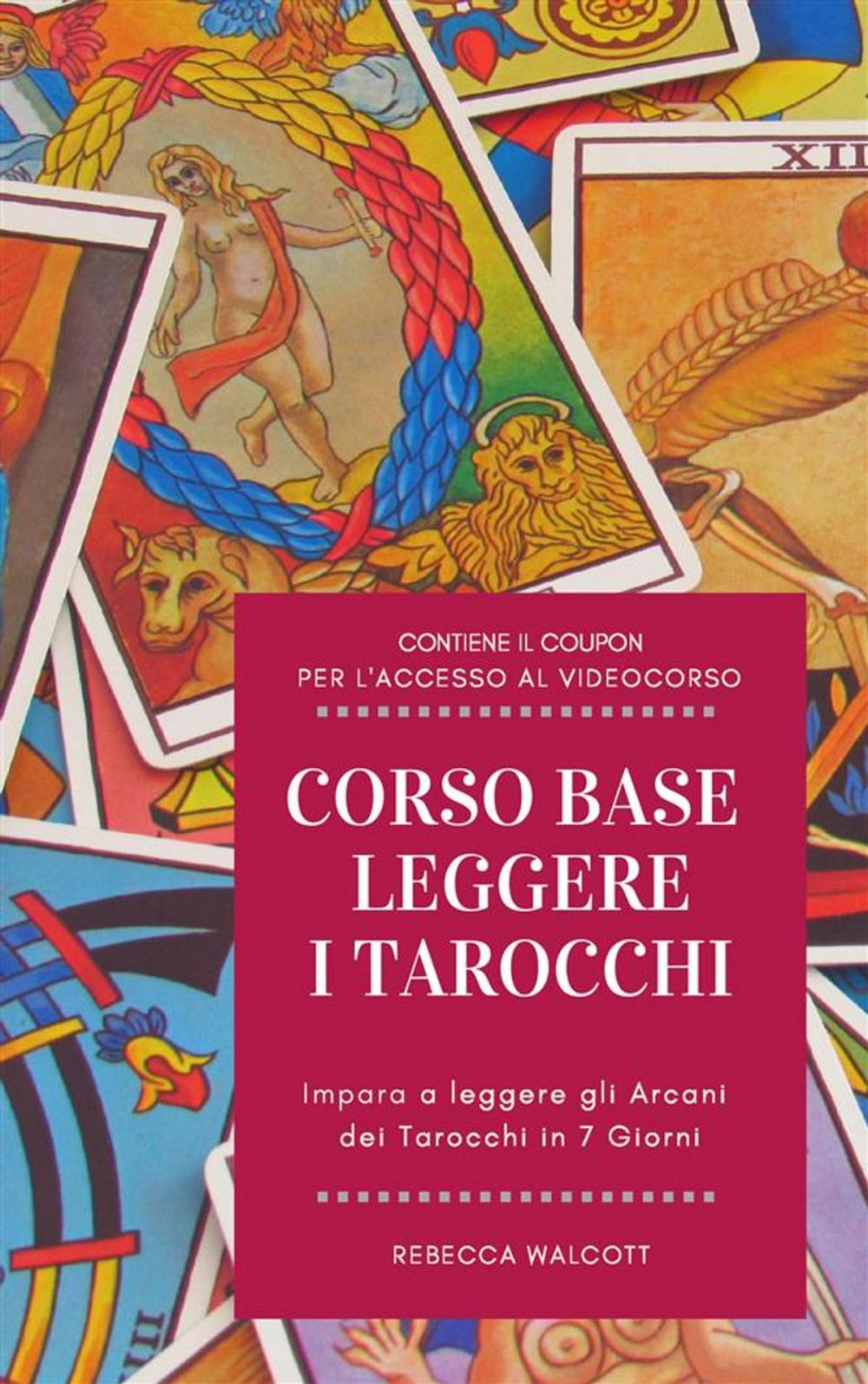 Big bigCover of Corso Base "Leggere i Tarocchi"
