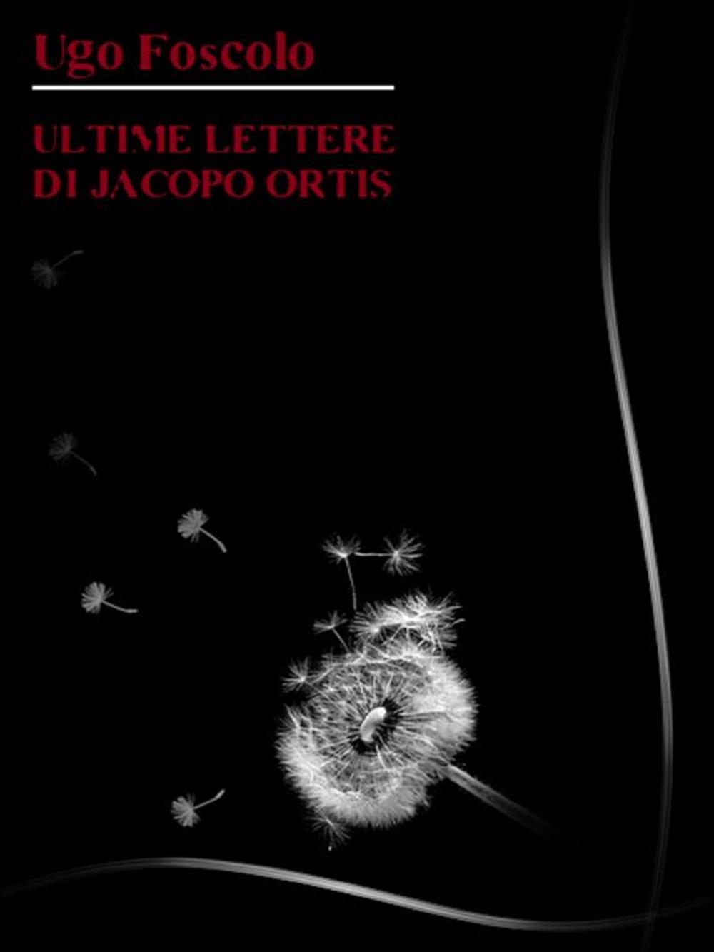 Big bigCover of Ultime lettere di Jacopo Ortis