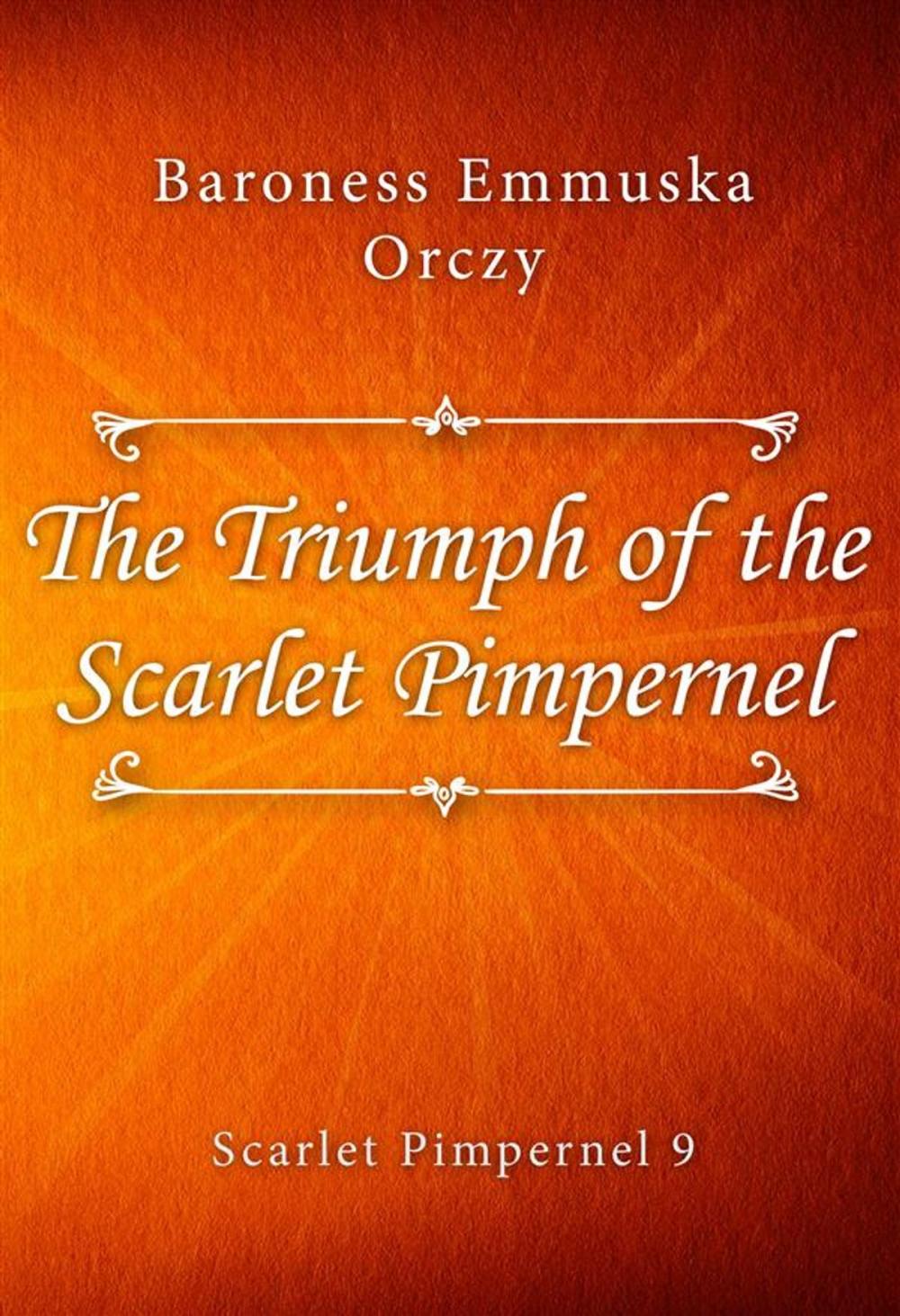 Big bigCover of The Triumph of the Scarlet Pimpernel
