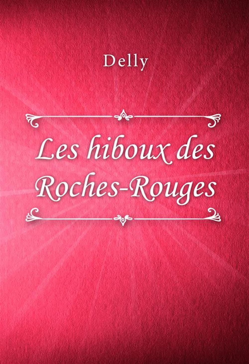Big bigCover of Les hiboux des Roches-Rouges
