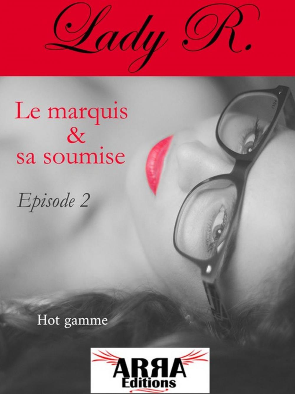 Big bigCover of Le marquis et sa soumise, épisode 2 (Le marquis et sa soumise)