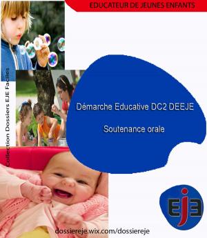Cover of the book Démarche Éducative DC2 EJE- Soutenance orale by Roberto Morano