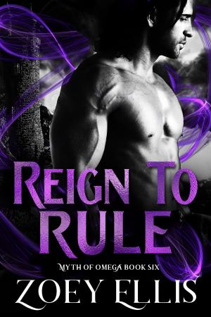 Cover of the book Reign To Rule by Josie Walker