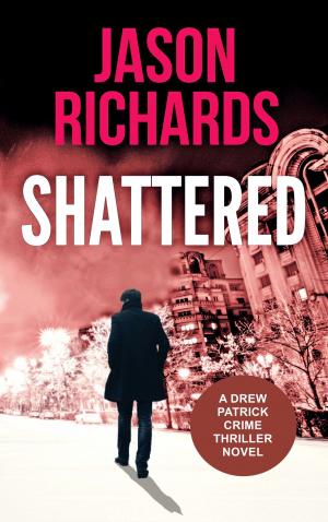Cover of the book Shattered by M J Richards