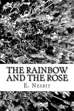 Book cover of The Rainbow and the Rose