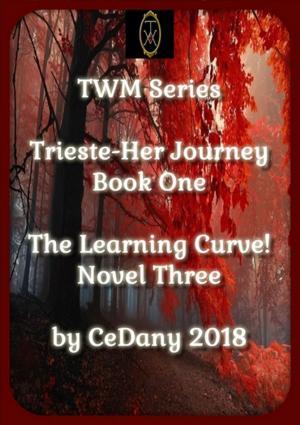 Cover of the book Trieste-Her Journey/The Learning Curve! by Mimi Jean Pamfiloff