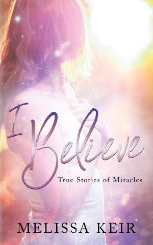 Book cover of I Believe...