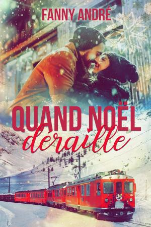 Cover of the book Quand Noël déraille by Caro Kinkead