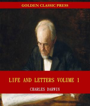 Cover of the book Life and Letters of Charles Darwin by Walt Whitman