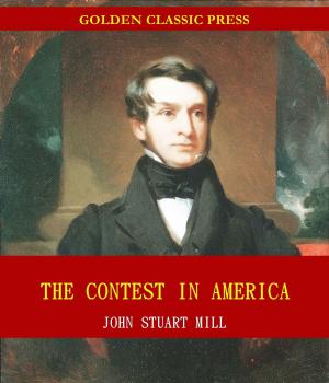 Cover of the book The Contest in America by T. S. Arthur