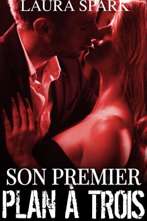 Cover of the book Son premier plan à Trois by Cherry Stryker