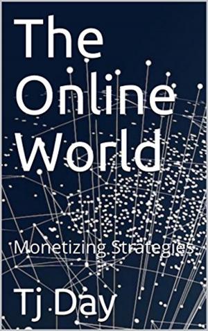 Cover of the book The Online World by Tj Day