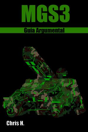Cover of the book Metal Gear Solid 3: Snake Eater - Guía Argumental by Chris Herraiz