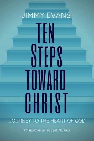 Cover of the book Ten Steps Toward Christ by M. J. Elliott
