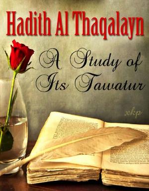 Book cover of Hadith Al Thaqalayn AStudy of Its Tawatur