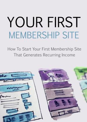 Cover of Your First Membership Site