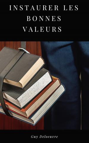 Cover of Instaurer les bonnes valeurs