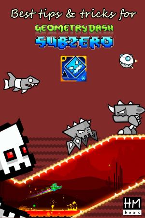 Cover of the book Best tips & tricks for Geometry Dash SubZero by Pro Tip Guides