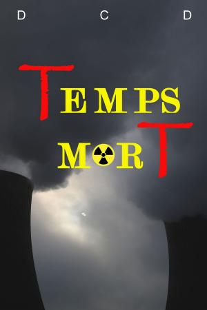 Cover of the book Temps Mort by Cody Leet