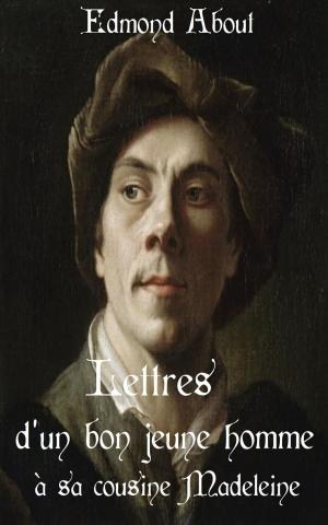 Book cover of Lettres d’un bon jeune homme à sa cousine Madeleine
