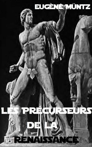 bigCover of the book Les Précurseurs de la renaissance by 
